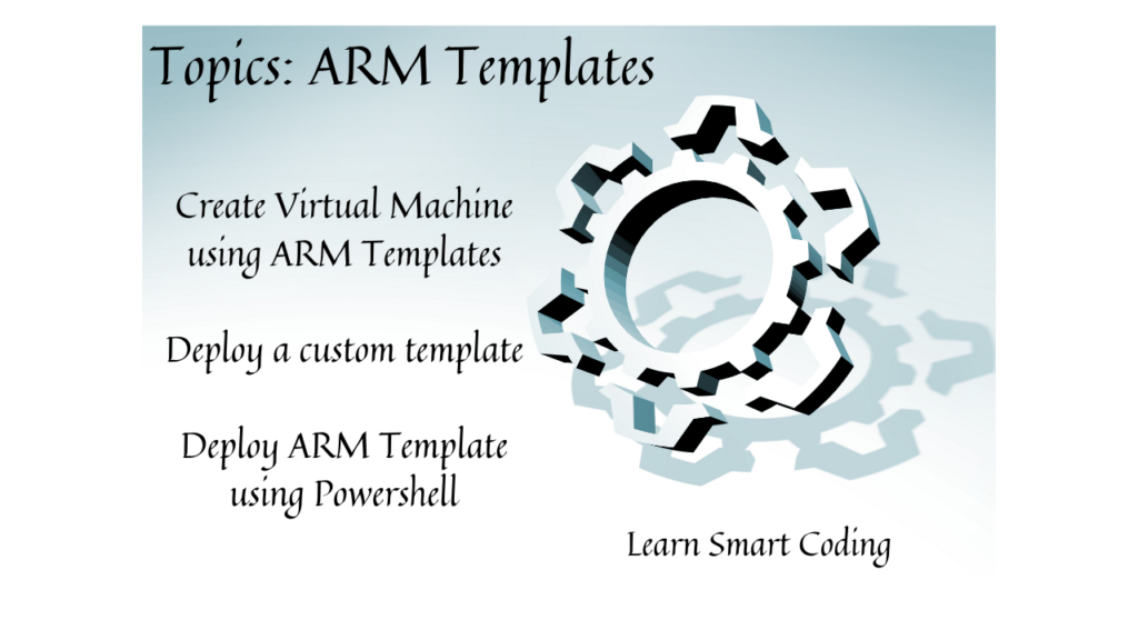 Provision virtual machines using ARM Templates | Implement IaaS solutions | Part 4
